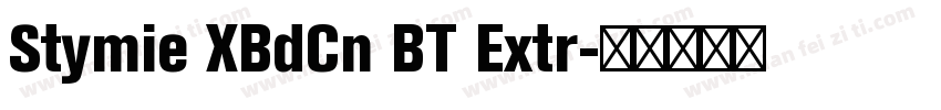 Stymie XBdCn BT Extr字体转换